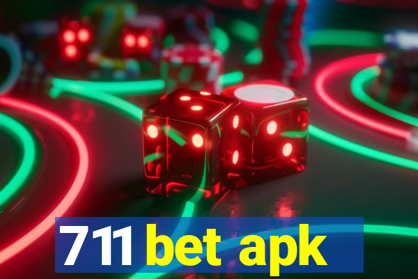 711 bet apk